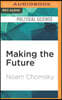 Making the Future