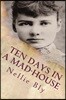 Ten Days In a Mad-House: Illustrated