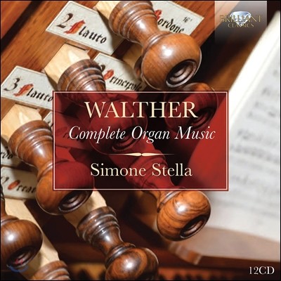 Simone Stella 요한 고트프리트 발터: 오르간 작품 전집 (Johann Gottfried Walther: Complete Organ Music) 시모네 스텔라
