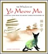The Wisdom of Yo Meow Ma