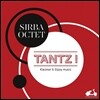 Sirba Octet 탄츠! 유대인의 춤곡 - 클레츠머와 집시 음악 (Tantz! Klezmer & Gipsy Music)