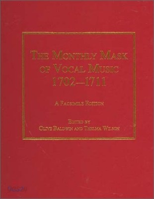 The Monthly Mask of Vocal Music 1702-1711