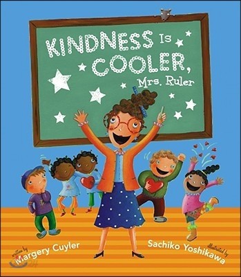 Kindness Is Cooler, Mrs. Ruler