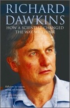 Richard Dawkins: How a Scientist Changed the Way We Think