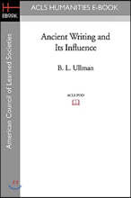 Ancient Writing and Its Influence