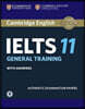 Cambridge IELTS 11 : General Training Student's Book with Answers