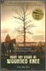 Bury My Heart at Wounded Knee: An Indian History of the American West