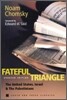 Fateful Triangle