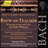 Robert Hill 교사로서 바흐 - 쾨텐 시절의 건반악기 작품집 (Bach As Teacher - Keyboard Works from the Cothen Period)