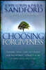 Choosing Forgiveness