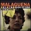 Percy Faith - Malaguena: The Music Of Cuba / Kismet: Music From The Broadway Production