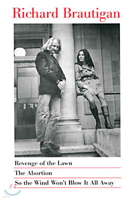 Revenge of the Lawn, the Abortion, So the Wind Won't Blow It All Away
