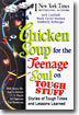 Chicken Soup for the Teenage Soul on Tough Stuff