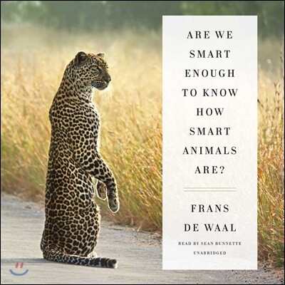 Are We Smart Enough to Know How Smart Animals Are?