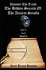 Discover the Truth: The Hidden Secrets of the Ancient Scrolls