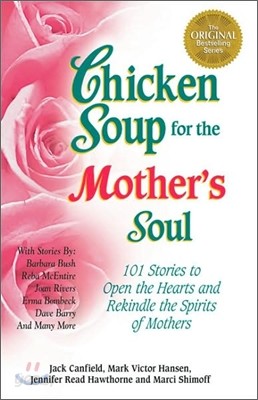Chicken Soup for the Mother&#39;s Soul