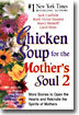 Chicken Soup for the Mother's Soul 2