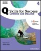 Q: Skills for Success Listening and Speaking 2e Level 4 Student Book