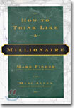 How to Think Like a Millionaire