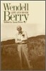 Wendell Berry: Life and Work