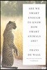 Are We Smart Enough to Know How Smart Animals Are?