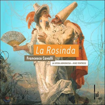 La Sfera Armoniosa 카발리: 오페라 '라 로진다' (Cavalli: Opera 'La Rosinda')