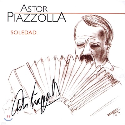 Astor Piazzolla 아스토르 피아졸라 - 고독 (Soledad)