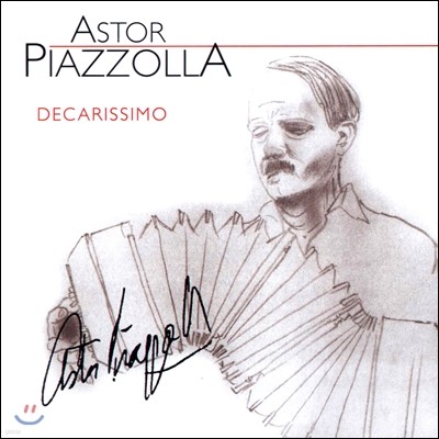 Astor Piazzolla 아스토르 피아졸라 - 데카리시모 (Decarissimo)