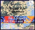 Evzen Rattay 베토벤: 5개의 첼로 소나타 (Beethoven: The 5 Sonatas for Cello and Piano)