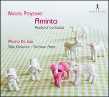 Marina De Liso 니콜라 포르포라: 아민타 - 전원풍 칸타타 작품들 (Nicola Porpora: Pastoral Cantatas 'Aminta') 마리나 데 리소, 스테파노 아레시, 스틸레 갈란테