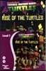 Popcorn ELT Readers Level 1 : Teenage Mutant Ninja Turtles: Rise of the Turtles