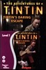 Popcorn ELT Readers Level 1 : Tintin : Tintin's Daring Escape