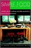 Simple Food for the Good Life: Random Acts of Cooking & Pithy Quotations