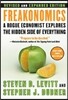 Freakonomics REV Ed: A Rogue Economist Explores the Hidden Side of Everything