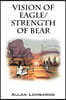 Vision of Eagle/Strength of Bear