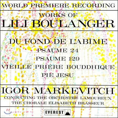 Igor Markevitch 릴리 불랑제: 작품집 '심연 속에서' (Works of Lili Boulanger - 'Du Fond de l'Abime')
