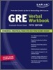 Kaplan GRE Exam 2008 : Verbal Workbook