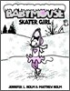 Babymouse #7: Skater Girl