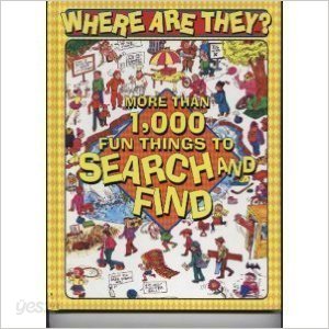 Where are they?: More than 1,000 fun things to search and find