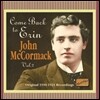 John McCormack (존 맥코맥) Vol.2 - Come Back To Erin (Original 1910-1921 Recordings)