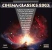 시네마 클래식 2003 (Cinema Classics 2003)