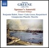Benjamin Hulett 모리스 그린: 성악곡집 - 스펜서의 '아모레티'에 의한 25개 소네트 (Maurice Greene: Spenser's Amoretti 25 Sonnet Settings)