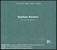 Quatuor Hermes 뒤티외 / 베르디 / 비제: 현악 사중주 - 에르메스 사중주단 (Dutilleux: Ainsi La Nuit / Verdi: String Quartet in E minor / Bizet: L'Arlesienne)