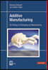 Additive Manufacturing: 3D Printing for Prototyping and Manufacturing