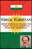 Kirkuk Kurdistan: Kirkuk Kurdistan Has Been the Heart of South Kurdistan from Time Immemorial