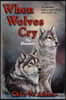 When Wolves Cry: The Hunters