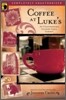 Coffee at Luke's: An Unauthorized Gilmore Girls Gabfest