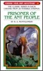 Prisoner of the Ant People