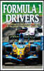 Formula 1 Drivers: The Stories of Today's Hottest Drivers & the Greatest Legendary Racers