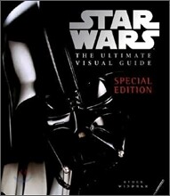 The Ultimate Visual Guide to Star Wars : Special Edition